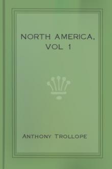 North America, vol 1 by Anthony Trollope