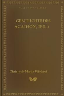 Geschichte des Agathon, Teil 1  by Christoph Martin Wieland