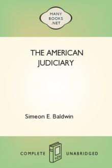The American Judiciary by Simeon E. Baldwin