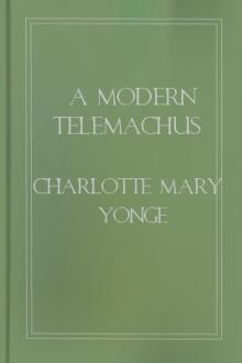 A Modern Telemachus by Charlotte Mary Yonge