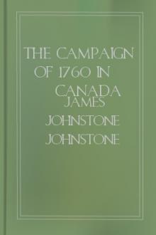 The Campaign of 1760 in Canada by chevalier de Johnstone James Johnstone