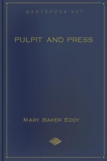 Pulpit and Press by Mary Baker Eddy