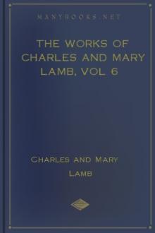 The Works of Charles and Mary Lamb, vol 6 by Mary Lamb, Charles Lamb