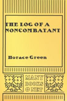 The Log of a Noncombatant by Horace Green