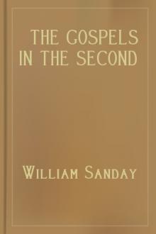 The Gospels in the Second Century by William Sanday
