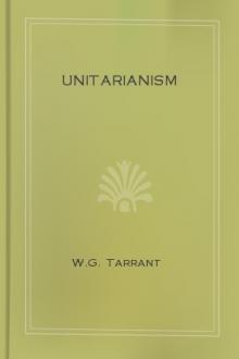 Unitarianism by W. G. Tarrant