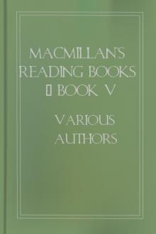 MacMillan's Reading Books - Book V by Anonymous