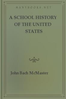 A School History of the United States by John Bach McMaster
