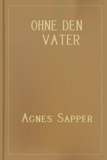 Ohne den Vater by Agnes Sapper