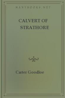 Calvert of Strathore by Carter Goodloe