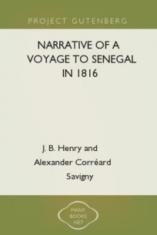 Narrative of a Voyage to Senegal in 1816 by Alexandre Corréard, Jean Baptiste Henri Savigny
