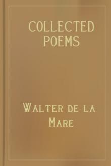 Collected Poems 1901-1918 in Two Volumes - Volume I. by Walter de la Mare