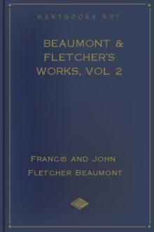 Beaumont & Fletcher's Works, vol 2 by John Fletcher, Francis Beaumont, Philip Massinger