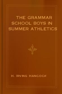 The Grammar School Boys in Summer Athletics by H. Irving Hancock