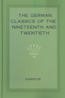The German Classics of the Nineteenth and Twentieth Centuries, Volume V. by Unknown