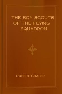 The Boy Scouts of the Flying Squadron by Robert Shaler