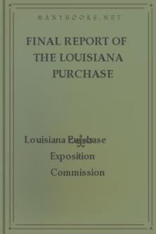 Final Report of the Louisiana Purchase Exposition Commission by Louisiana Purchase Exposition Commission