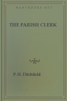 The Parish Clerk by P. H. Ditchfield