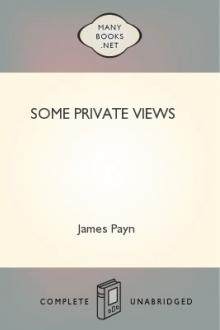 Some Private Views by James Payn