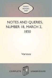 Notes and Queries, Number 18, March 2, 1850 by Various