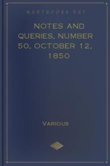 Notes and Queries, Number 50, October 12, 1850 by Various