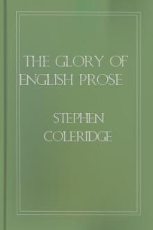 The Glory of English Prose by Stephen Coleridge