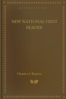 New National First Reader by S. Proctor Thayer, Harlan Hoge Ballard, Charles J. Barnes