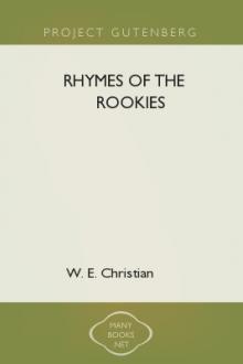 Rhymes of the Rookies by W. E. Christian