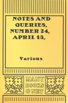 Notes and Queries, Number 24, April 13, 1850 by Various