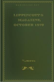 Lippincott's Magazine, October 1873 by Various