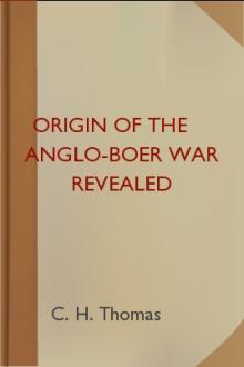 Origin of the Anglo-Boer War Revealed by C. H. Thomas