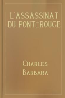 L'assassinat du pont-rouge by Charles Barbara