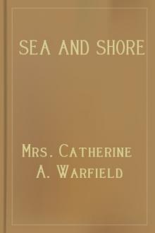 Sea and Shore by Catherine Ann Warfield