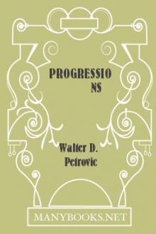Progressions by Walter D. Petrovic