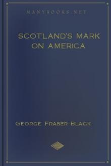 Scotland's Mark on America by George Fraser Black