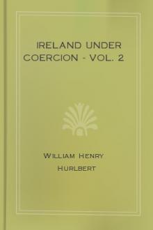 Ireland Under Coercion - vol. 2 by William Henry Hurlbert