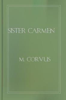Sister Carmen by M. Corvus
