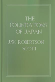 The Foundations of Japan by J. W. Robertson Scott