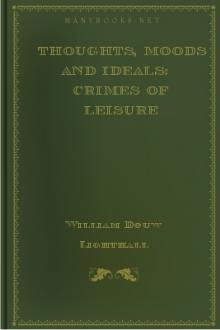 Thoughts, Moods and Ideals: Crimes of Leisure by William Douw Lighthall
