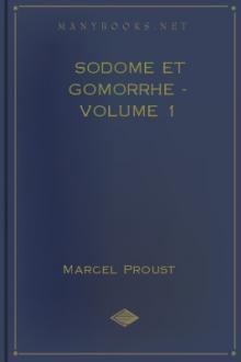 Sodome et Gomorrhe - Volume 1 by Marcel Proust