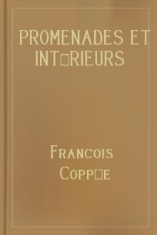 Promenades et intérieurs by François Coppée
