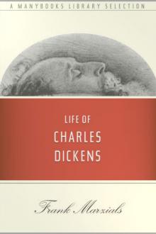 Life of Charles Dickens by Frank Thomas Marzials