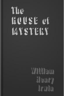 The House of Mystery by William Henry Irwin