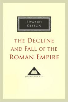 Decline and Fall of the Roman Empire, vol 1 by Edward Gibbon