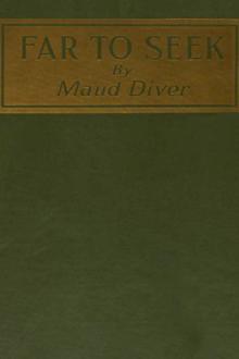 Far to Seek by Maud Diver