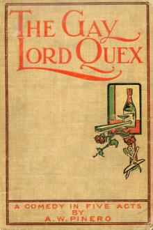 The Gay Lord Quex by Arthur Wing Pinero