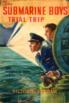 The Submarine Boys' Trial Trip by Victor G. Durham
