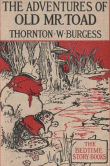 The Adventures of Old Mr. Toad by Thornton W. Burgess