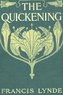 The Quickening by Francis Lynde