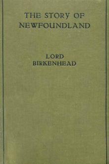 The Story of Newfoundland by Earl of Birkenhead Frederick Edwin Smith